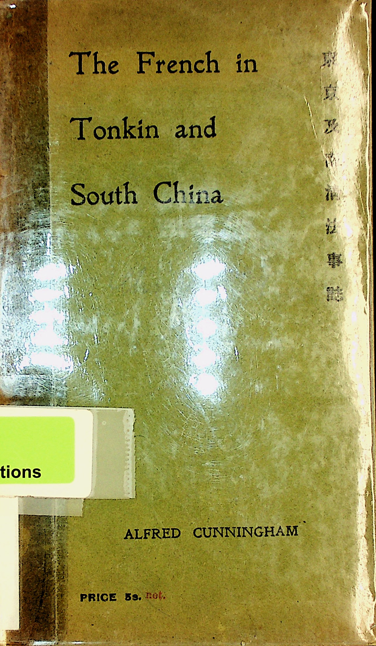 The French in Tonkin and South China 