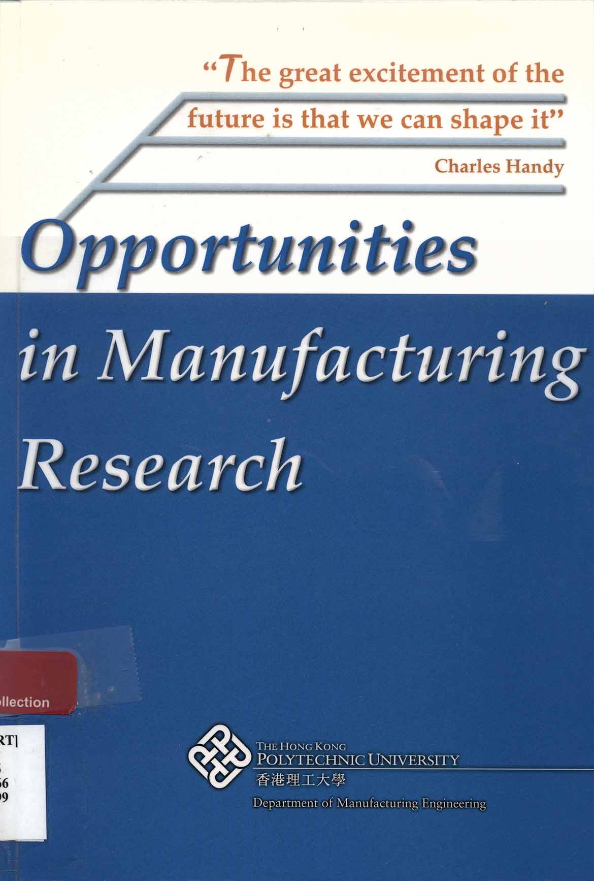 Opportunities in manufacturing research