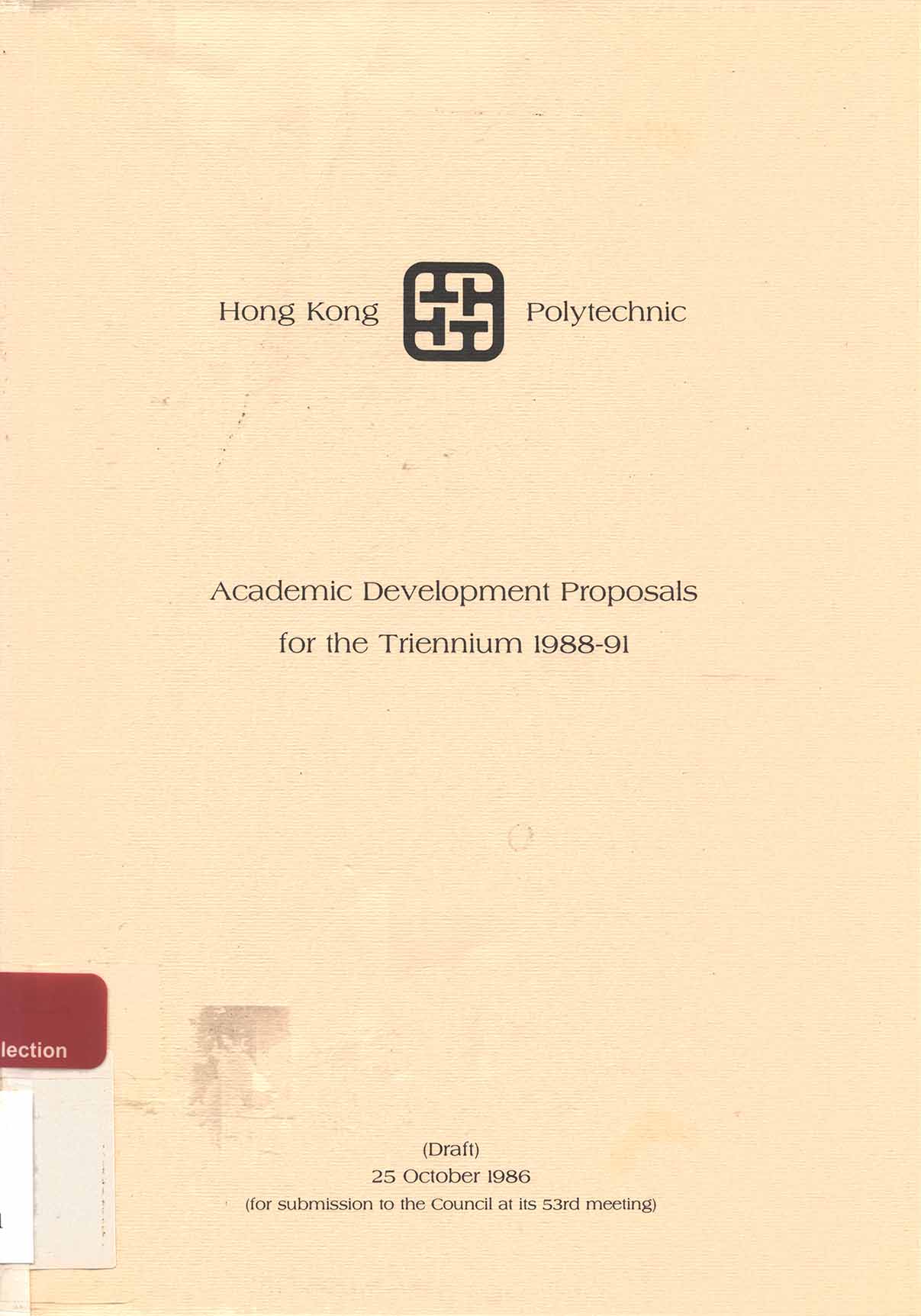 Academic development proposals for the Triennium 1988-91
