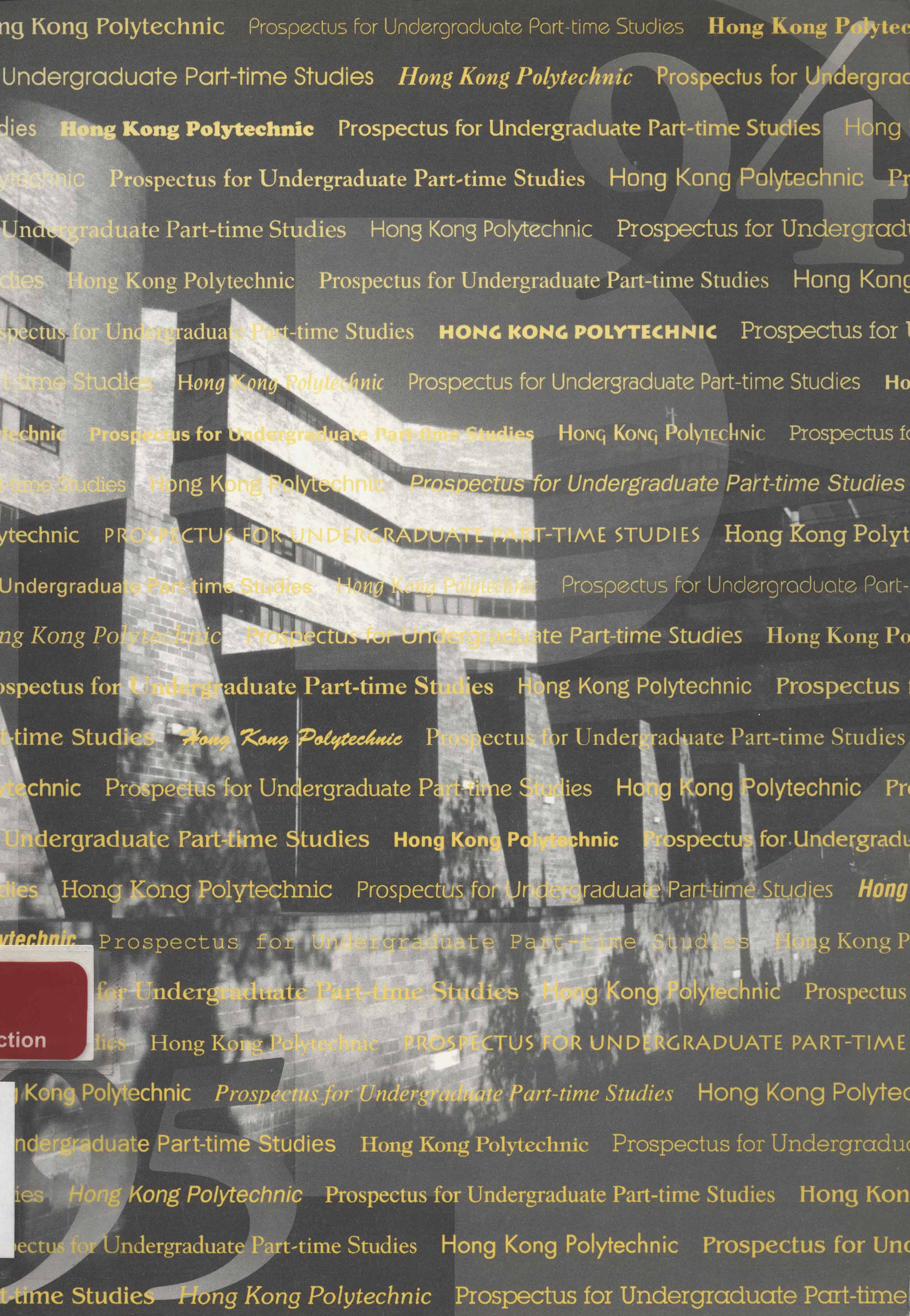 Hong Kong Polytechnic. Prospectus for undergraduate part-time studies 1994/95