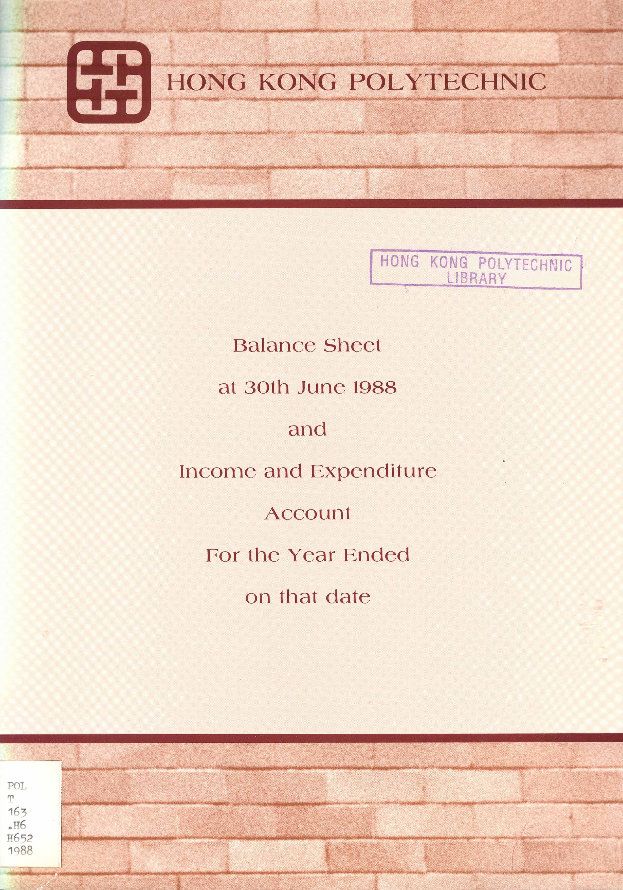 Balance sheet at 30th June 1988 and income and expenditure account for the year ended on that date