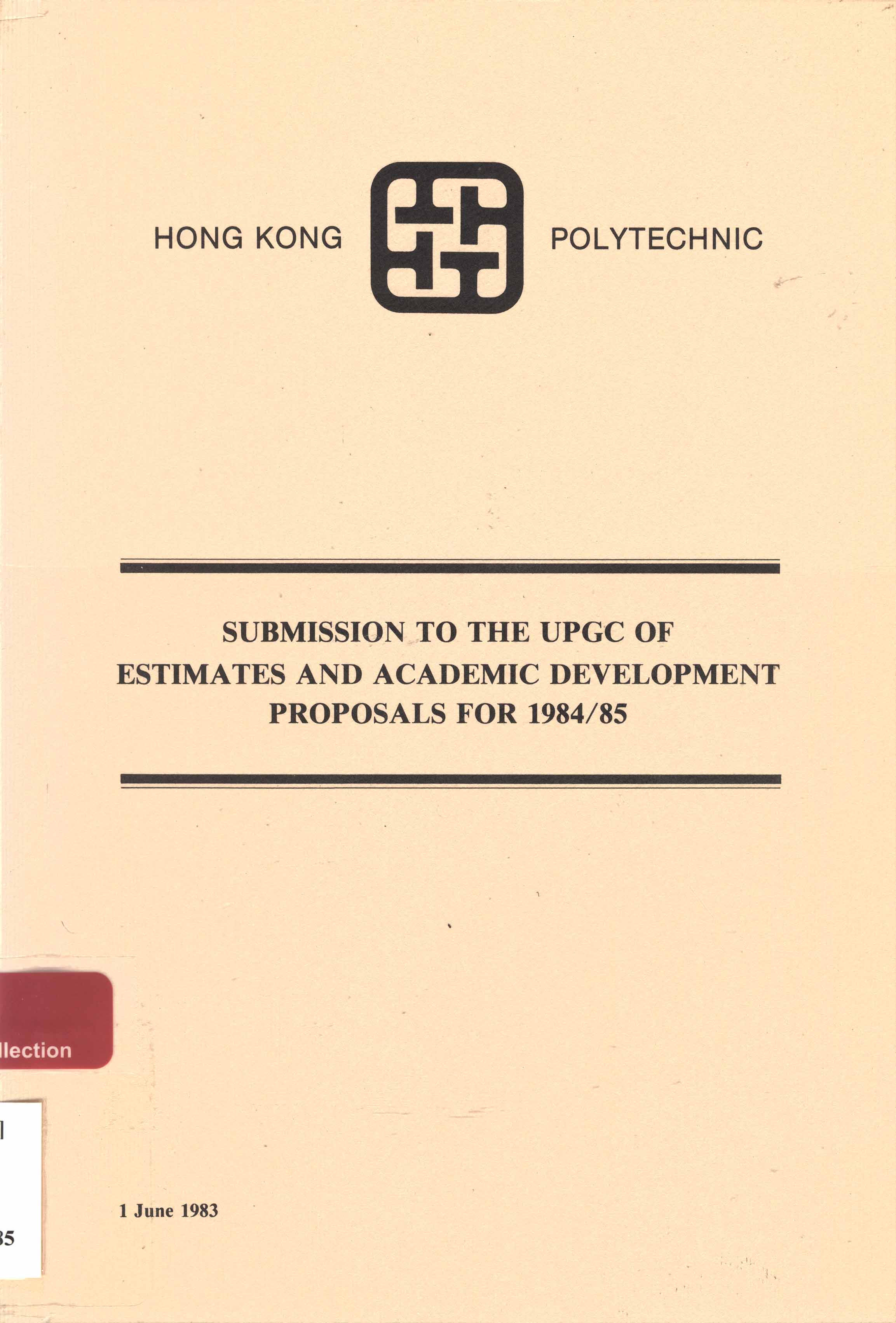 Submission to the UPGC of estimates and academic development proposals for 1984/85