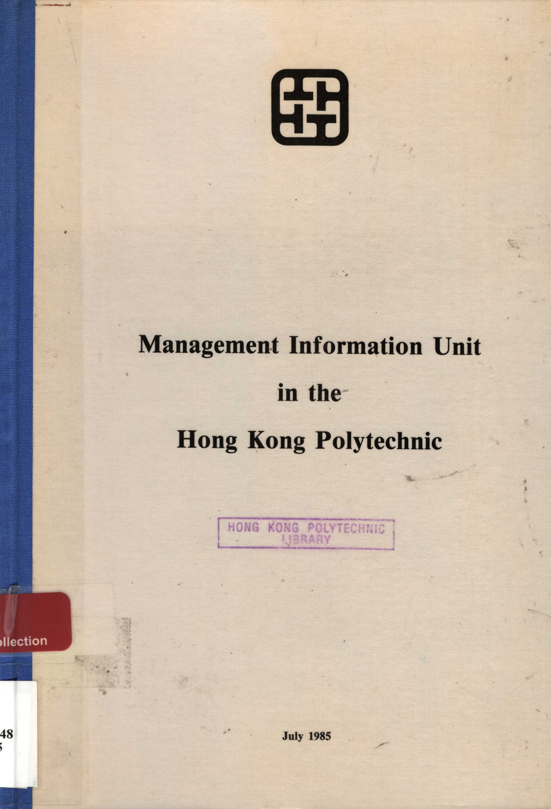 Management Information Unit in the Hong Kong Polytechnic 1985