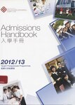 Hong Kong Polytechnic University. Taught postgraduate programmes: admissions handbook 2012/13