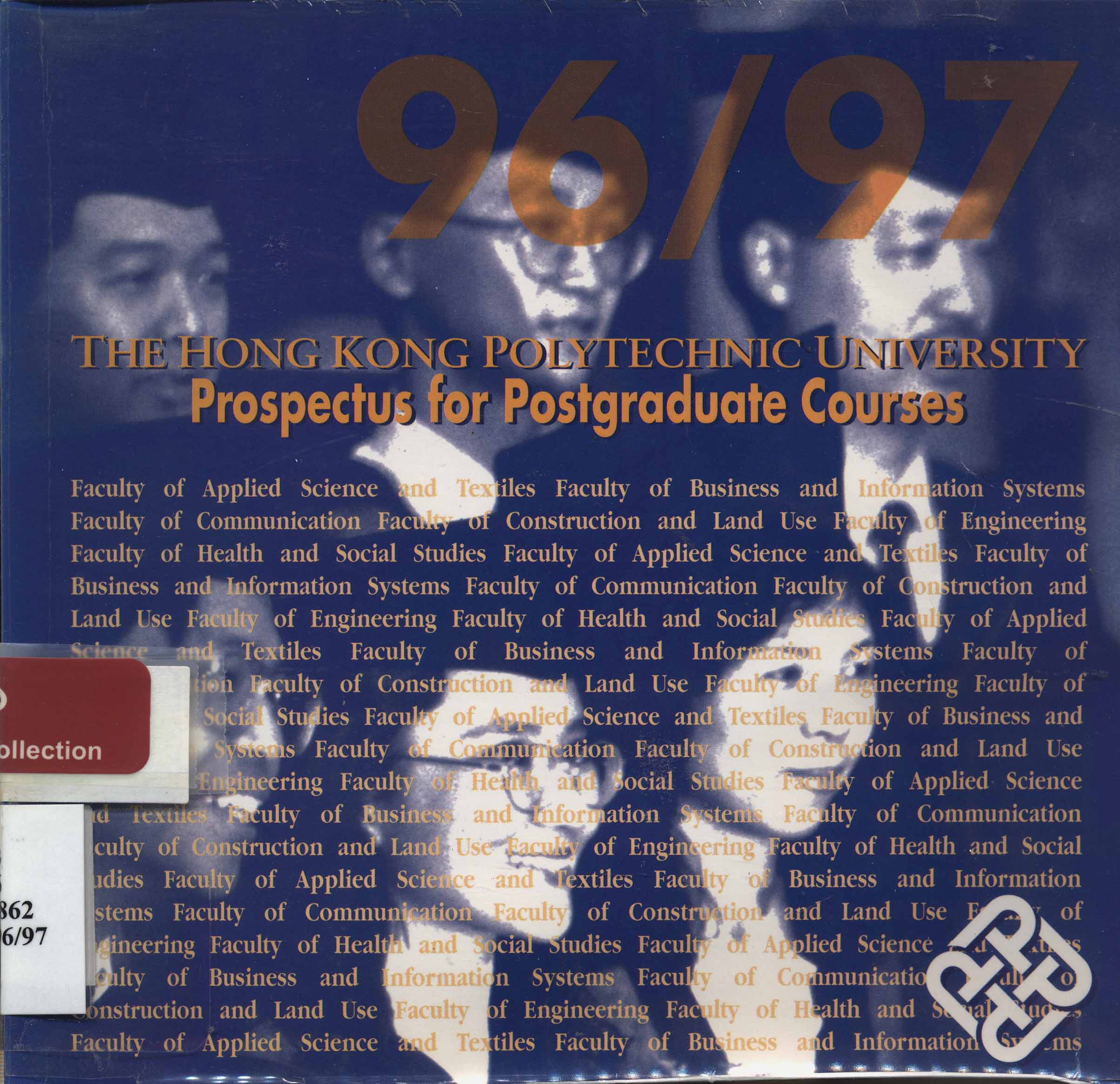 Hong Kong Polytechnic University. Prospectus for postgraduate courses 1996/97