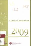 A Profile of new students [2009]