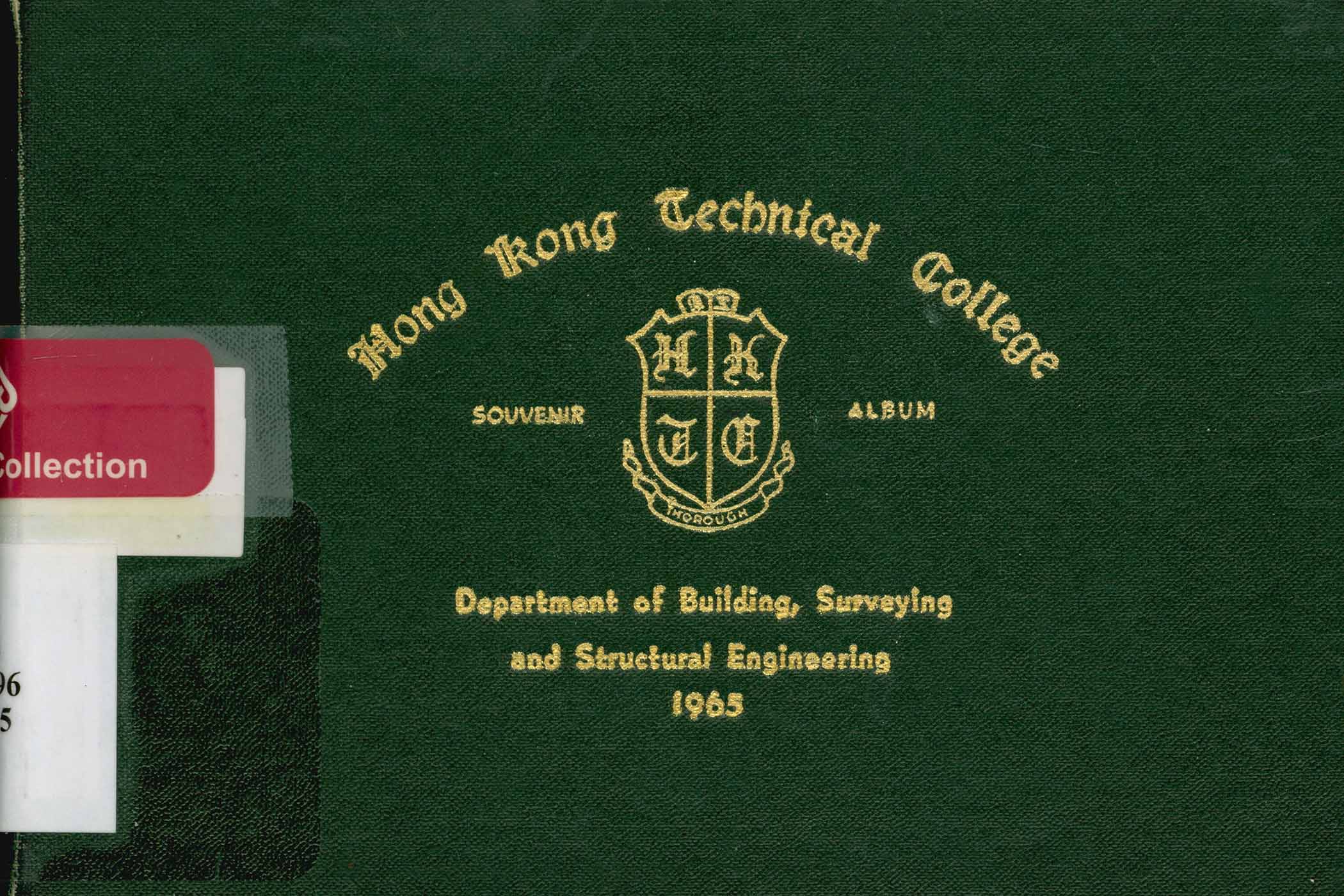 Hong Kong Technical College. Department of Building, Surveying and Structural Engineering.  Souvenir album: 1965