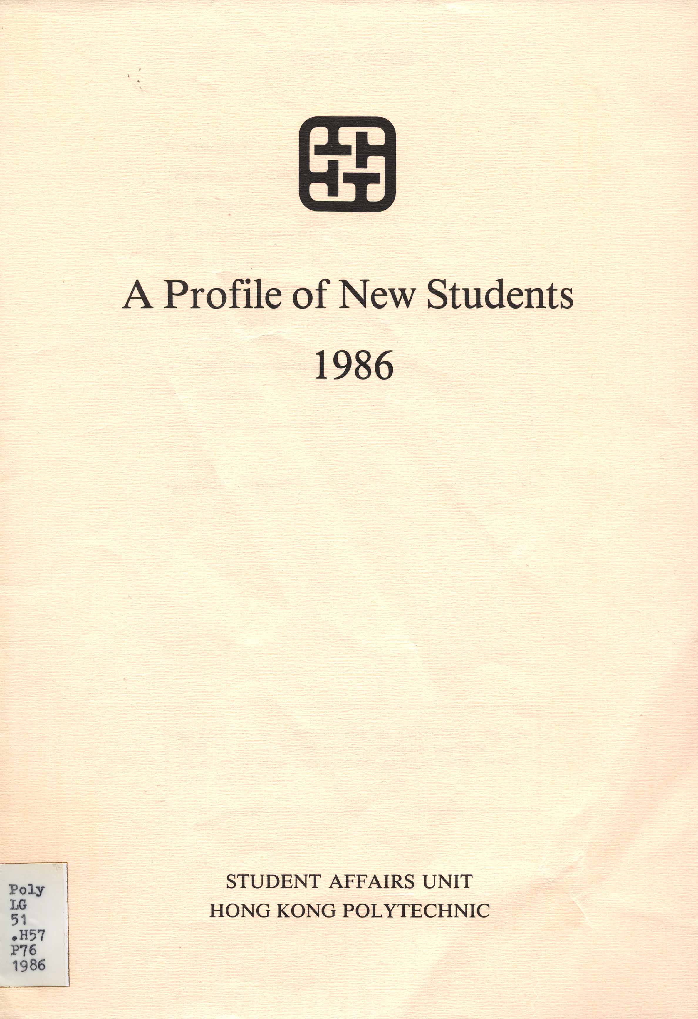 A Profile of new students [1986]