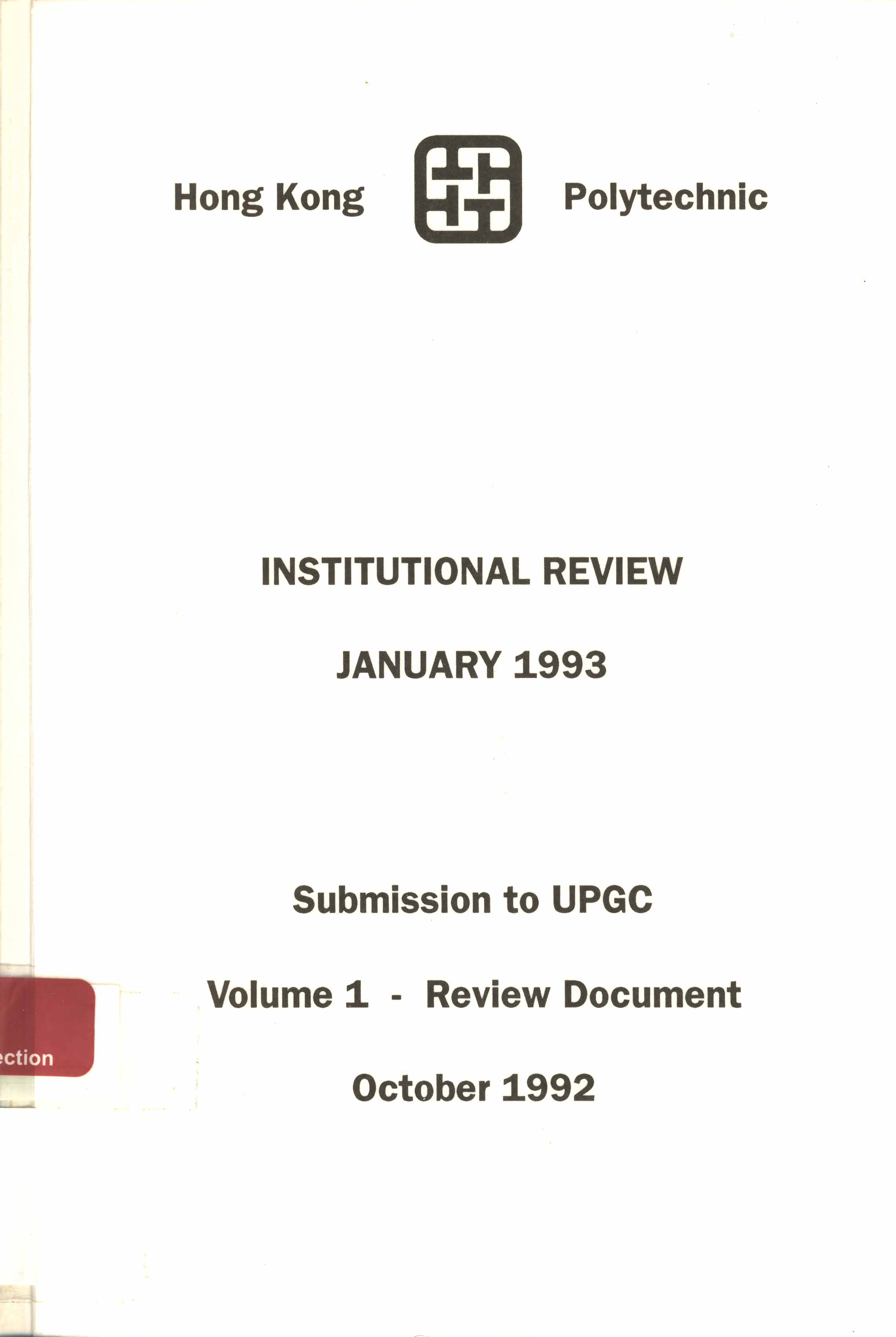 Institutional review, January 1993 : submission to UPGC. Volume 1 - Review document