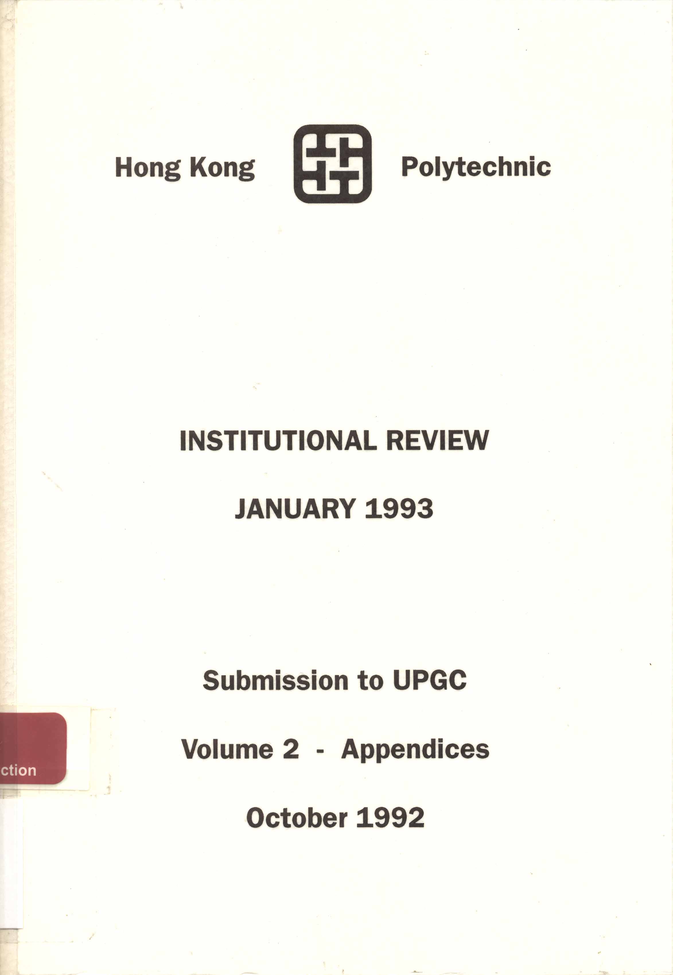 Institutional review, January 1993 : submission to UPGC. Volume 2 - Appendices