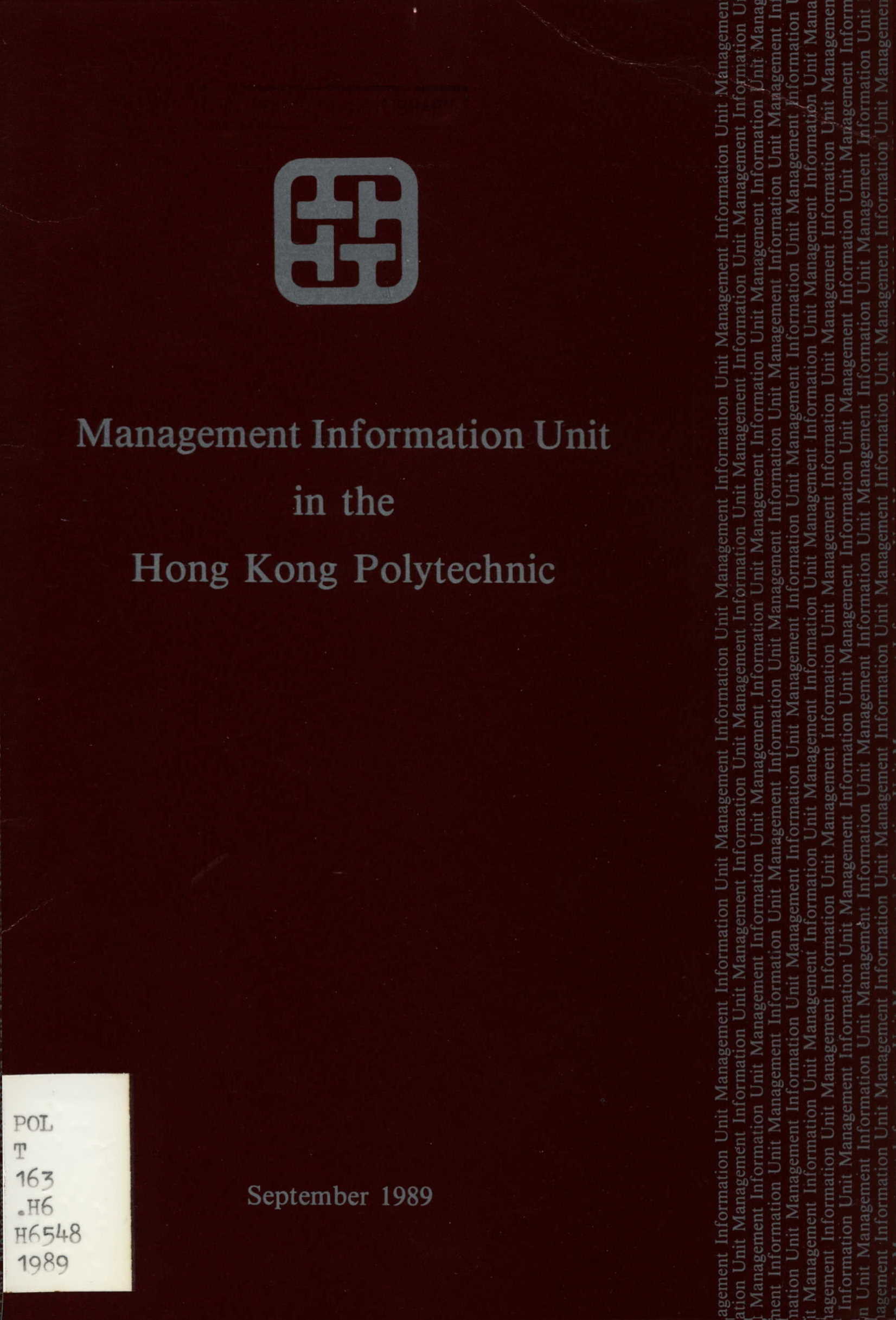 Management Information Unit in the Hong Kong Polytechnic 1989