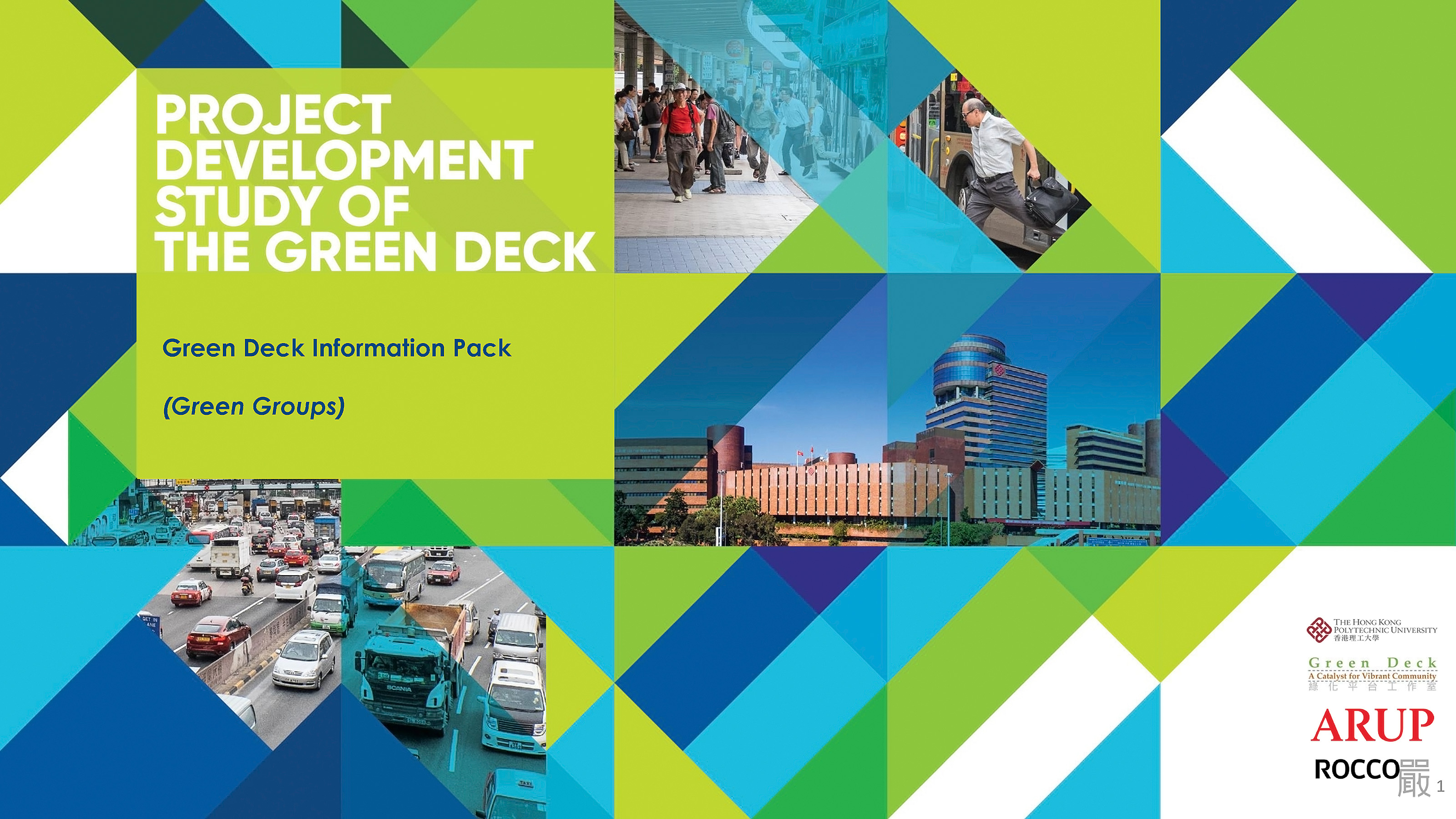 Project development study of the Green Deck : Green Deck information pack (Green Groups)