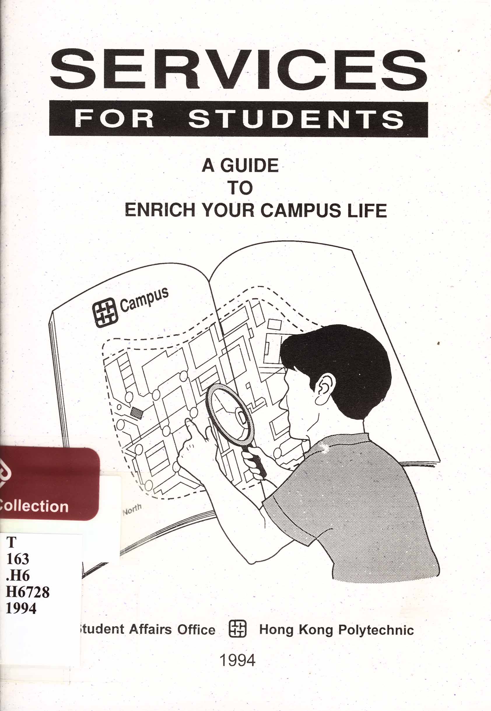 Services for students : a guide to enrich your campus life [1994]