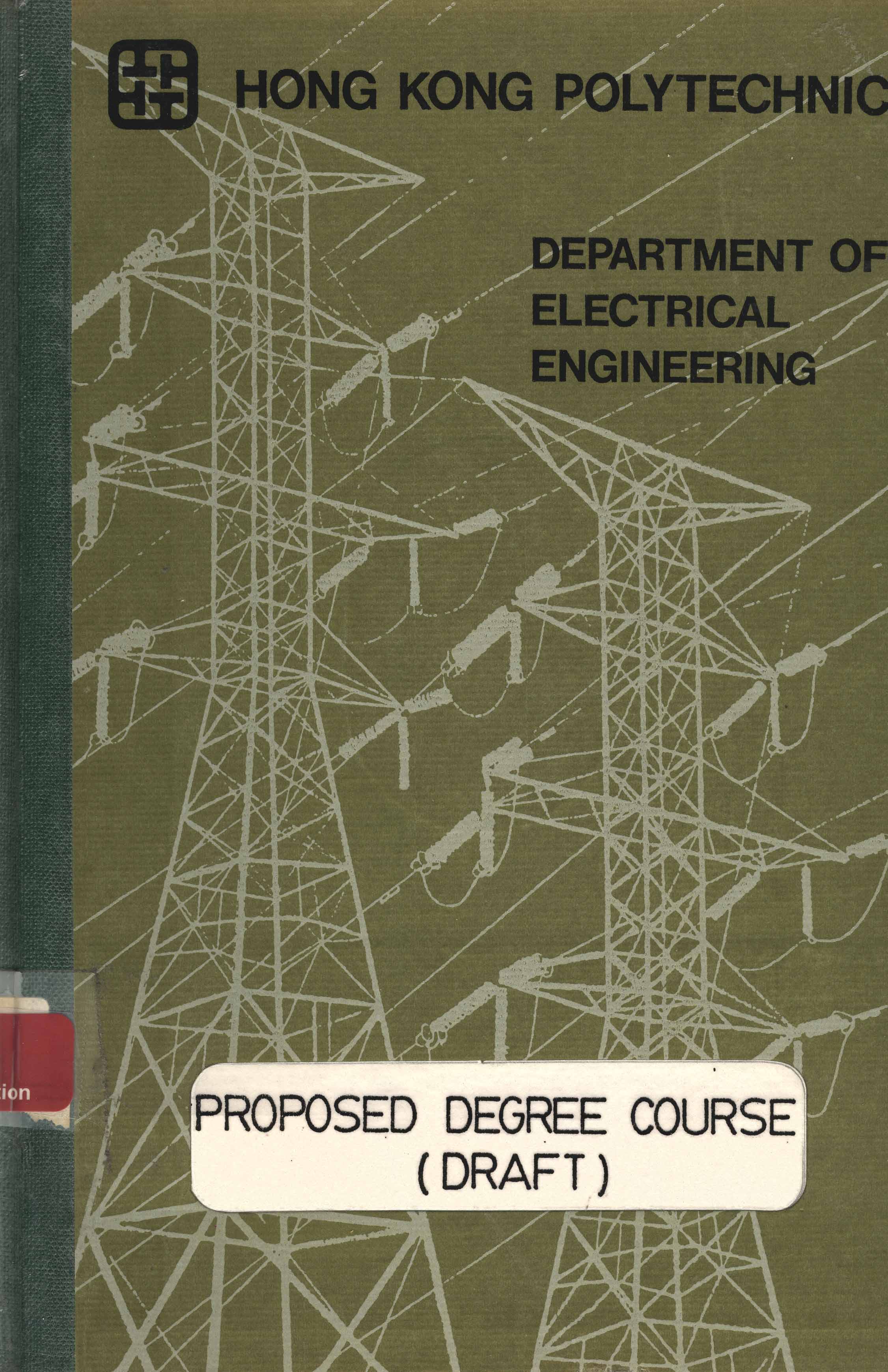 Hong Kong Polytechnic. Dept. of Electrical Engineering. Proposed degree course (draft)