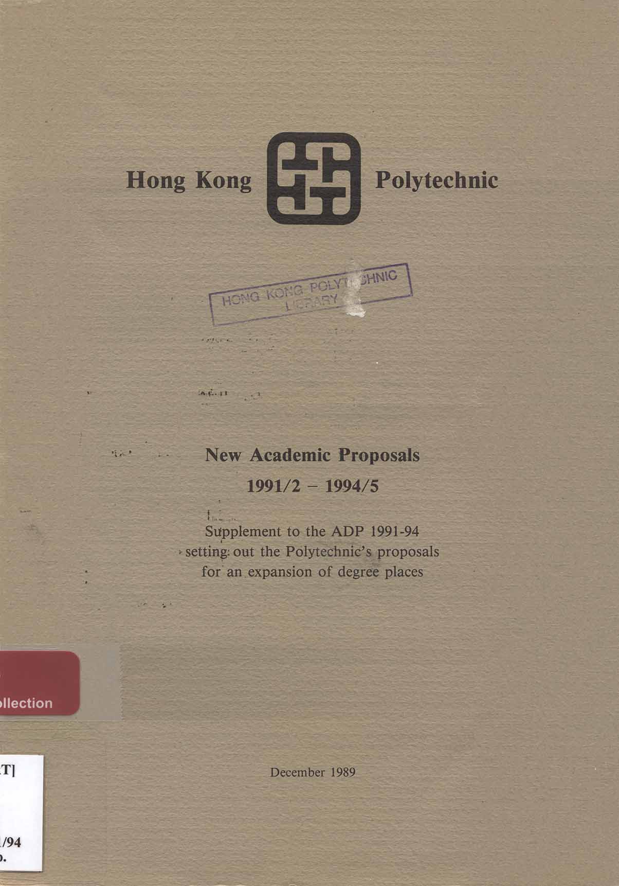 New Academic Proposals 1991/2-1994/5 - Supplement to the ADP 1991-94 setting out the Polytechnic's proposals for an expansion of degree places 