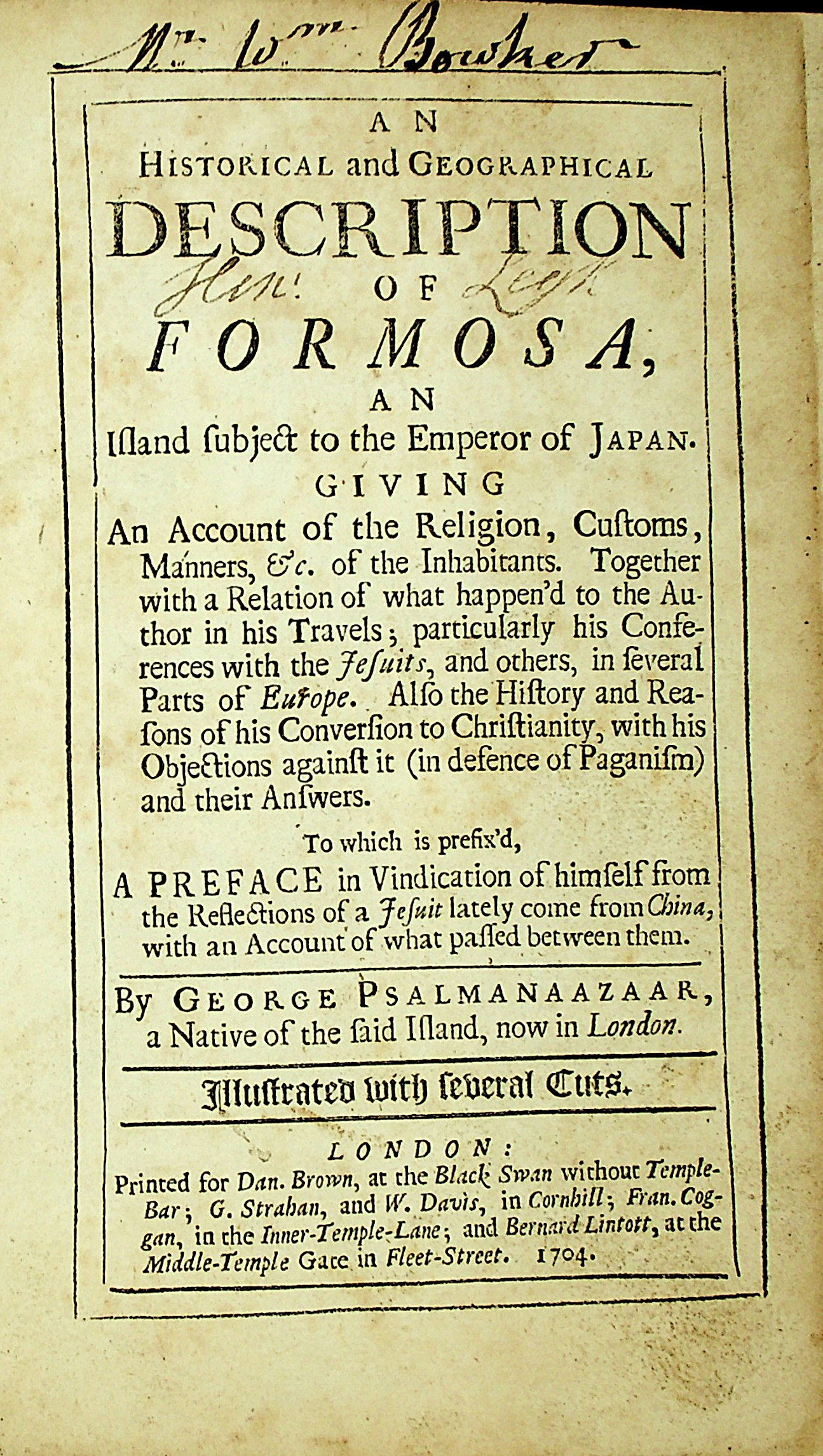 An historical and geographical description of Formosa : an island subject to the emperor of Japan : Giving an account of the religion, customs, manners, &c., of the inhabitants. Together with a relation of what happen'd to the author in his travels; particularly his conferences with the Jesuits, and others, in several parts of Europe. Also the history and reasons of his conversion to Christianity, with his objections against it (in defence of paganism) and their answers ... 