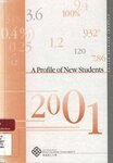 A Profile of new students [2001]