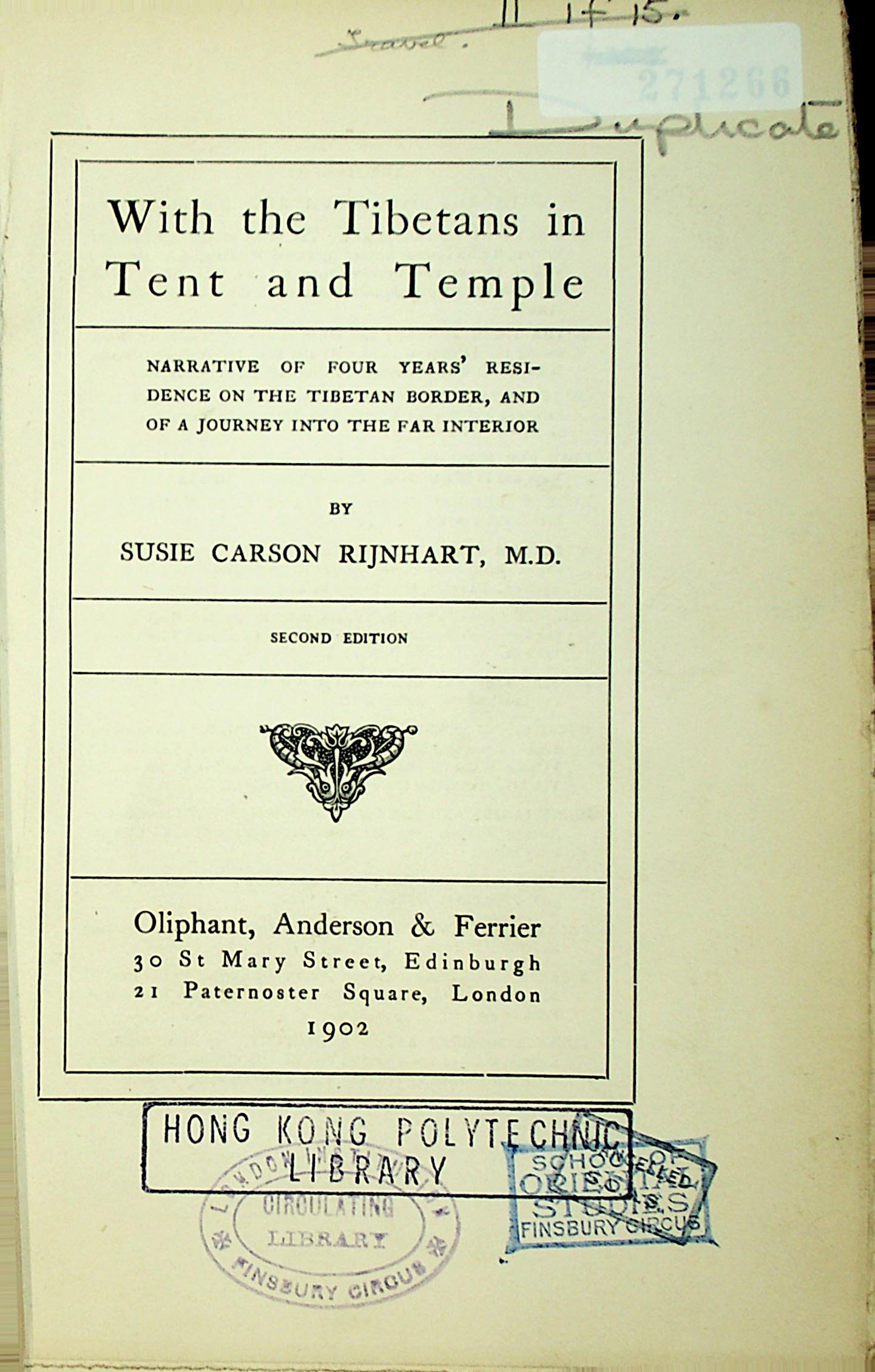 With the Tibetans in tent and temple : narrative of four years, residence on the Tibetan border, and of a journey into the far interior