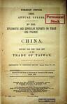 China : report for the year 1887 on the trade of Taiwan
