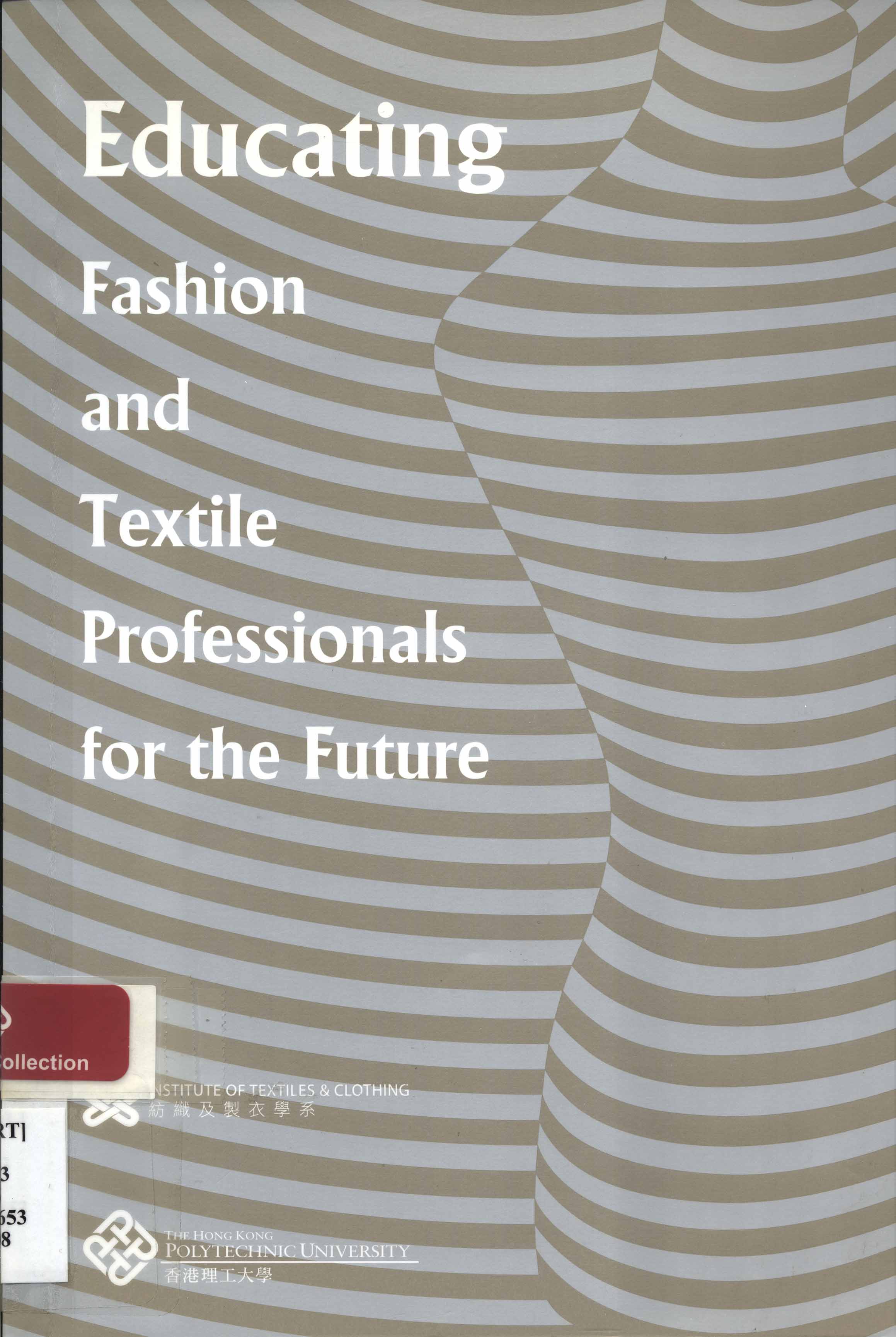 Educating fashion and textile professionals for the future : final report on the overall review of the BA (Hons) scheme in fashion & textiles
