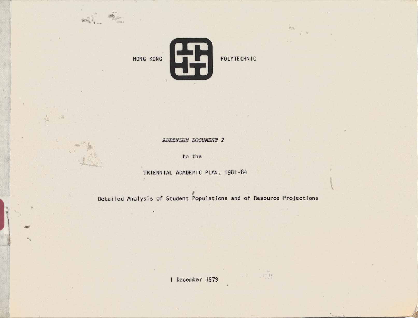 Addendum document 2 to the Triennial Academic plan, 1981-84 - detailed analysis of student populations and of resource projections