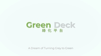 Green Deck: a dream of turning grey to green
