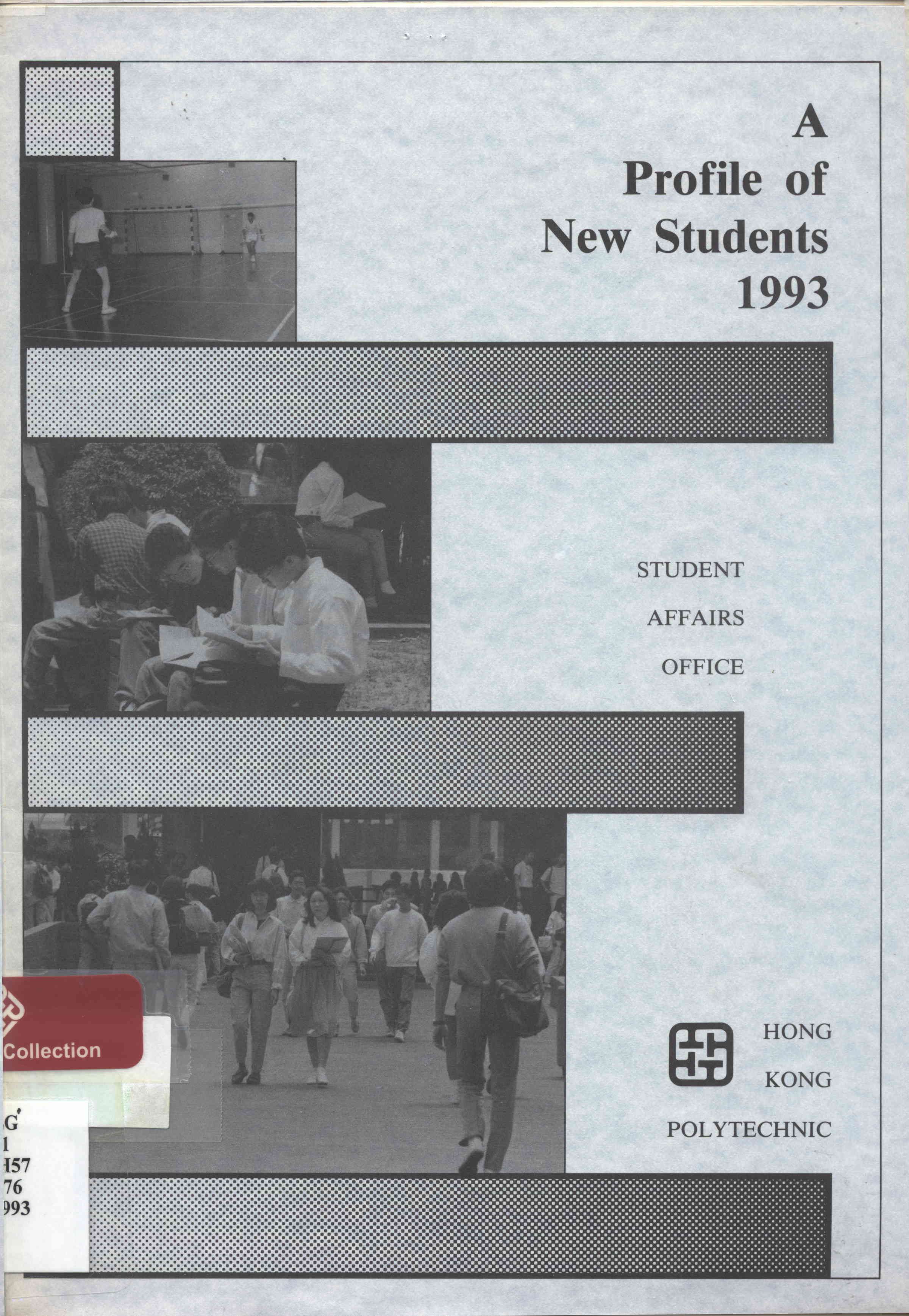 A Profile of new students 1993