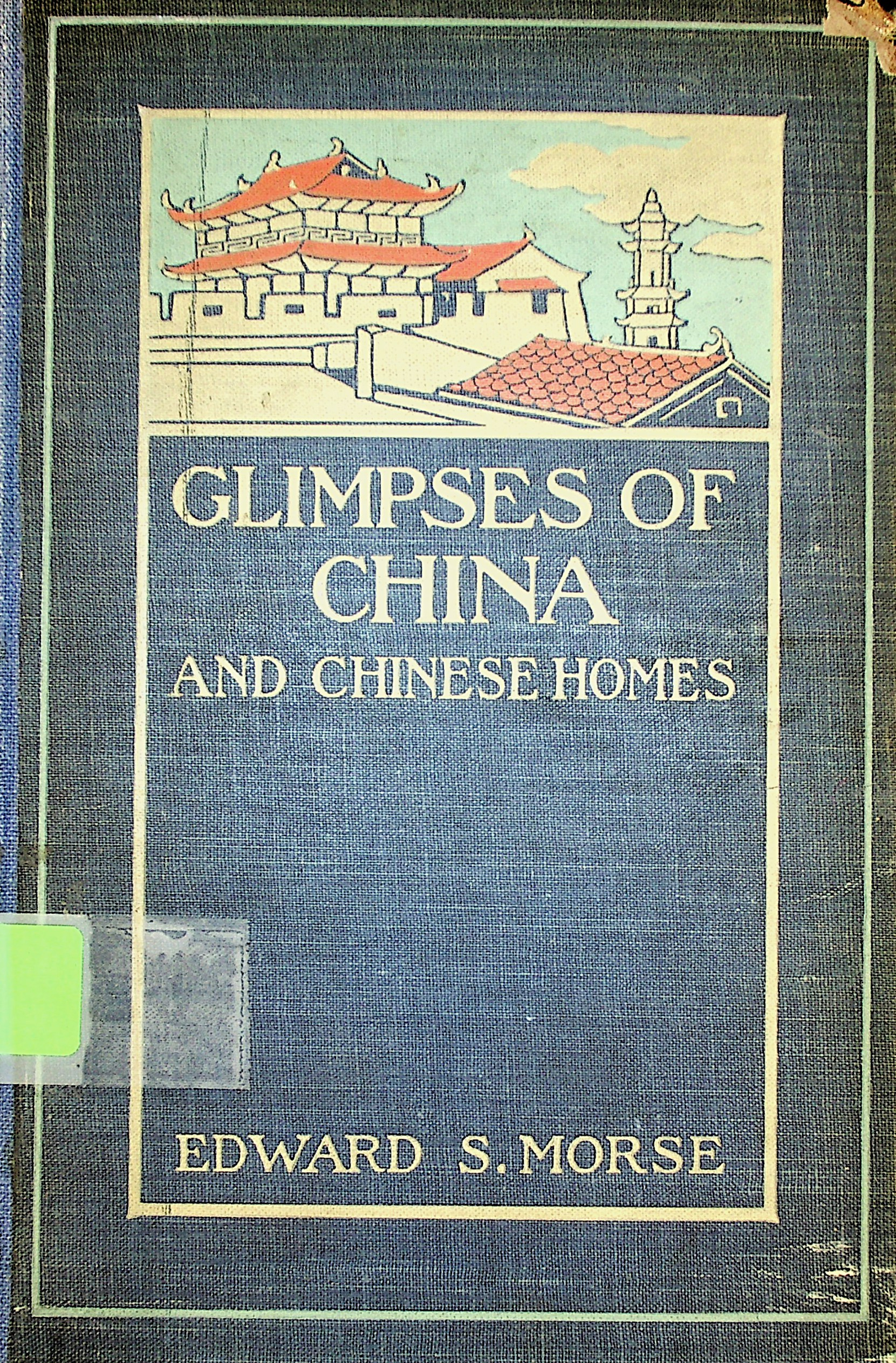 Glimpses of China and Chinese homes 