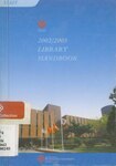 Library handbook for staff [2002/2003]