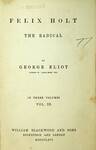 Felix Holt, the radical. Volume 3