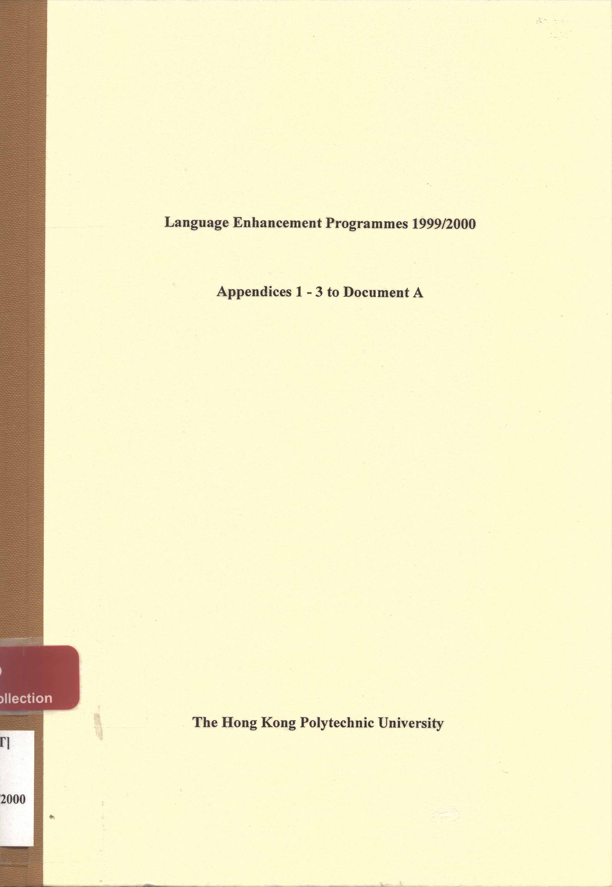 Annual report on language enhancement programmes 1999/2000 - Appendices 1 - 3 to Document A