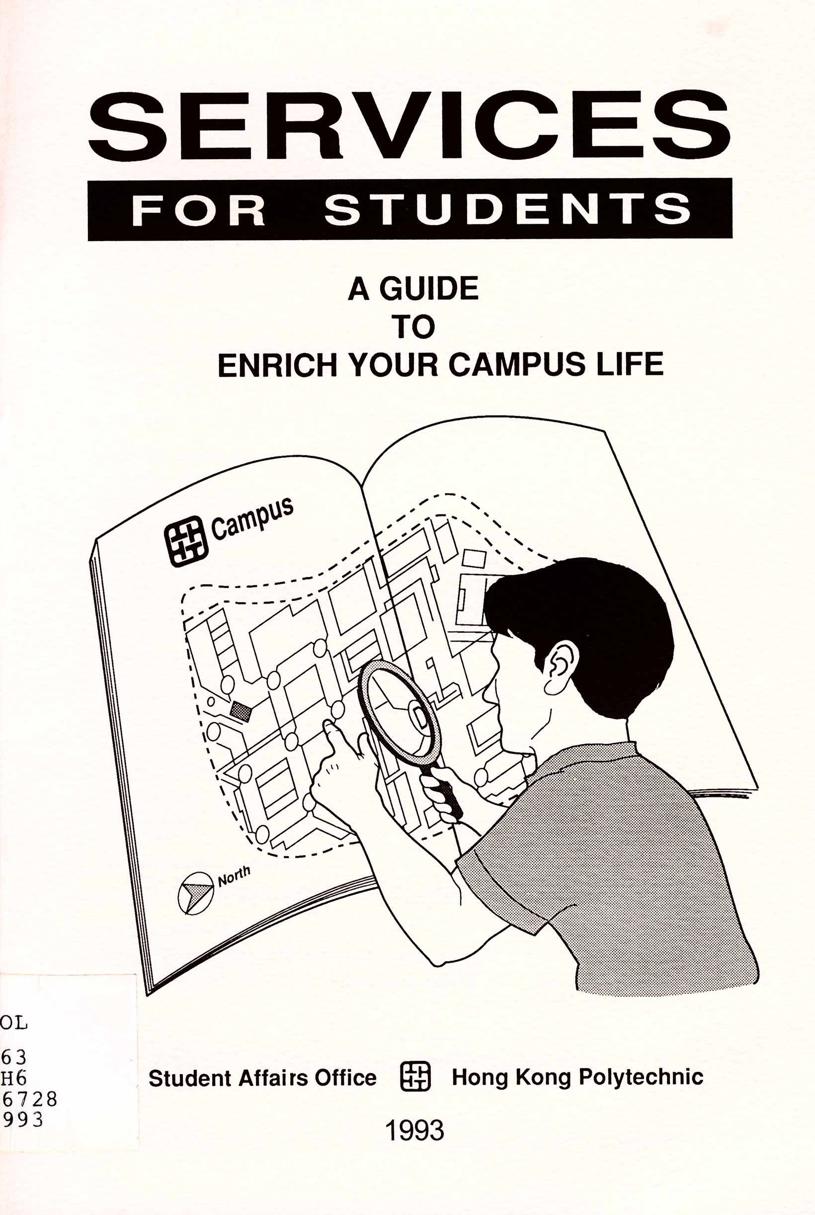 Services for students : a guide to enrich your campus life [1993]