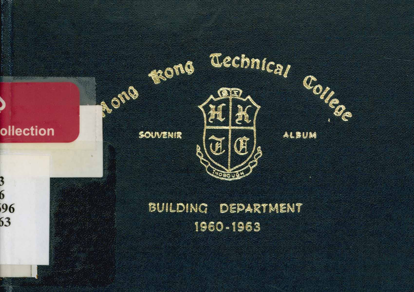Hong Kong Technical College. Building Department. Souvenir album: 1960-1963