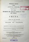 China : report for the year 1891 on the trade of Tainan