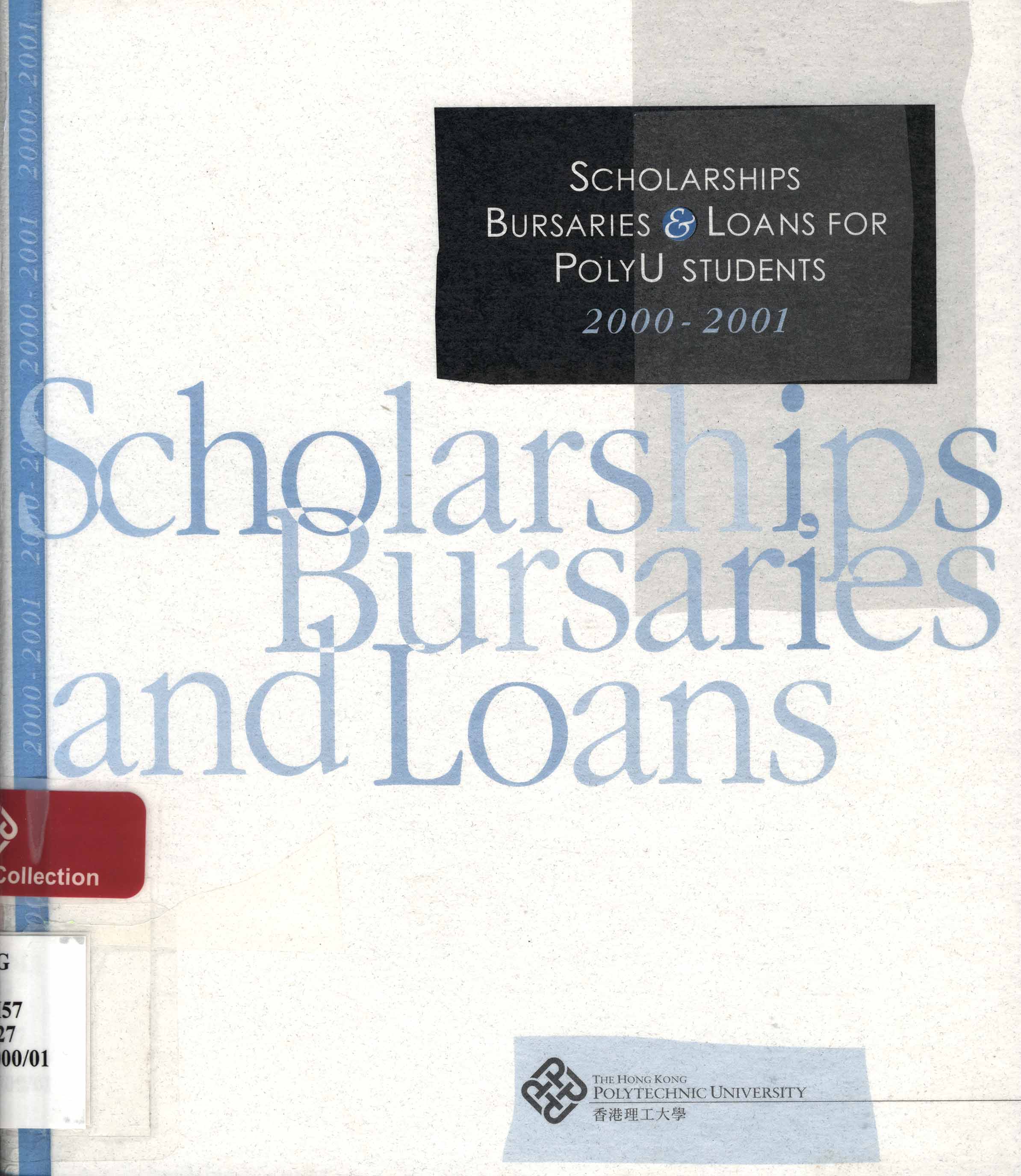 Scholarships, Bursaries & Loans for PolyU students [2000-2001]