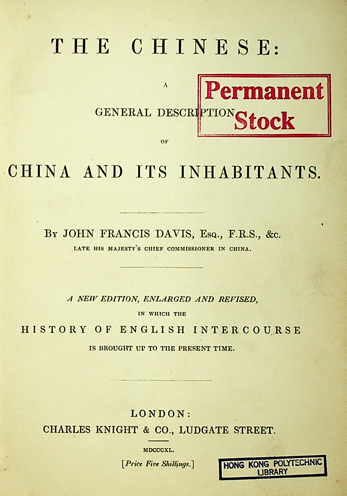 The Chinese : a general description of China and its inhabitants