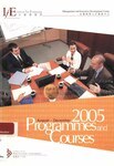 Institute for Enterprise: programmes and courses. Aug-Dec 2005