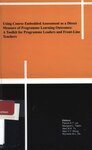 Using Course Embedded Assessment as a direct measure of programme learning outcomes : a toolkit for programme leaders and front-line teachers