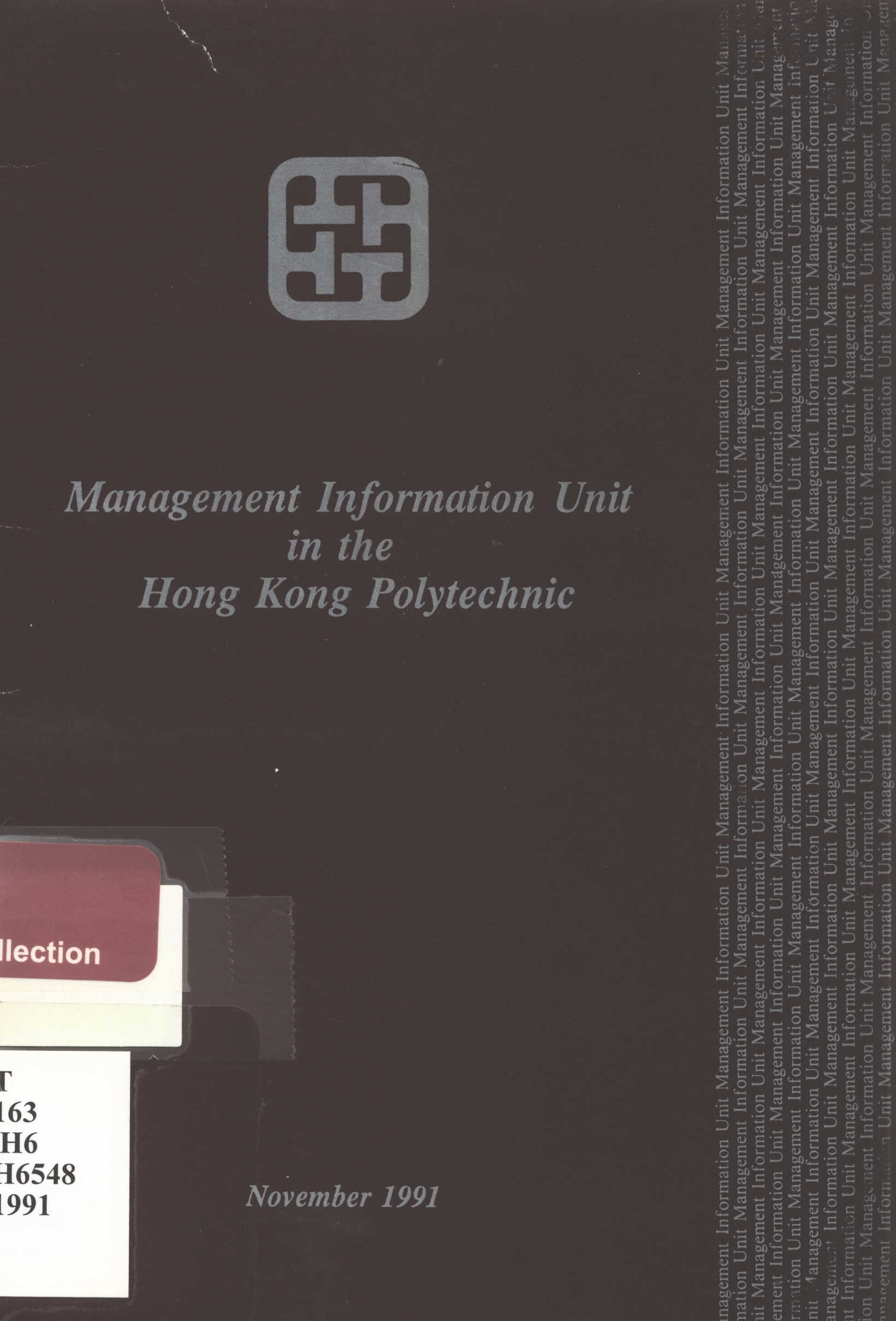 Management Information Unit in the Hong Kong Polytechnic 1991