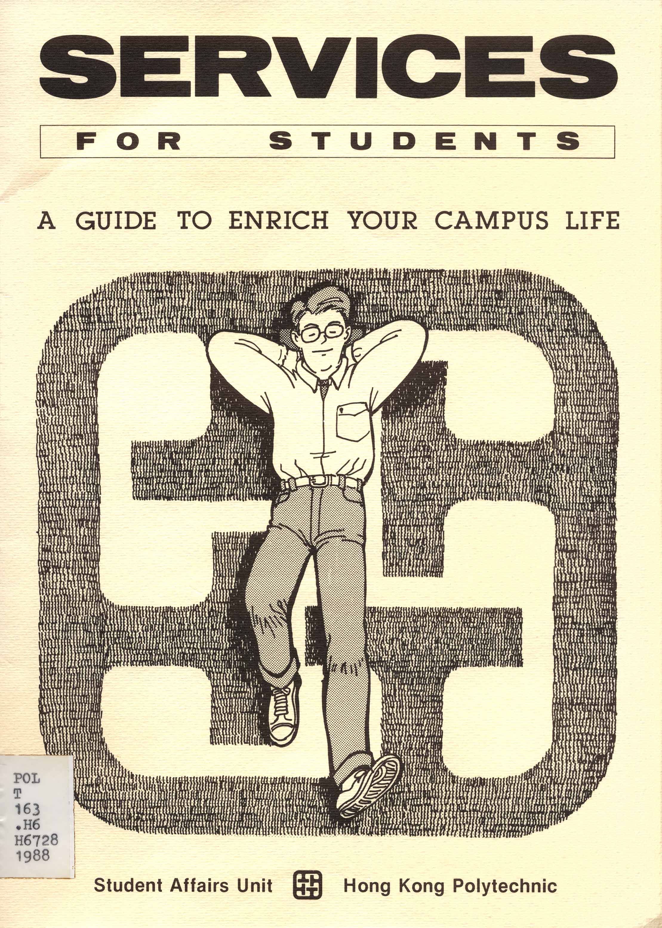 Services for students : a guide to enrich your campus life [1988]