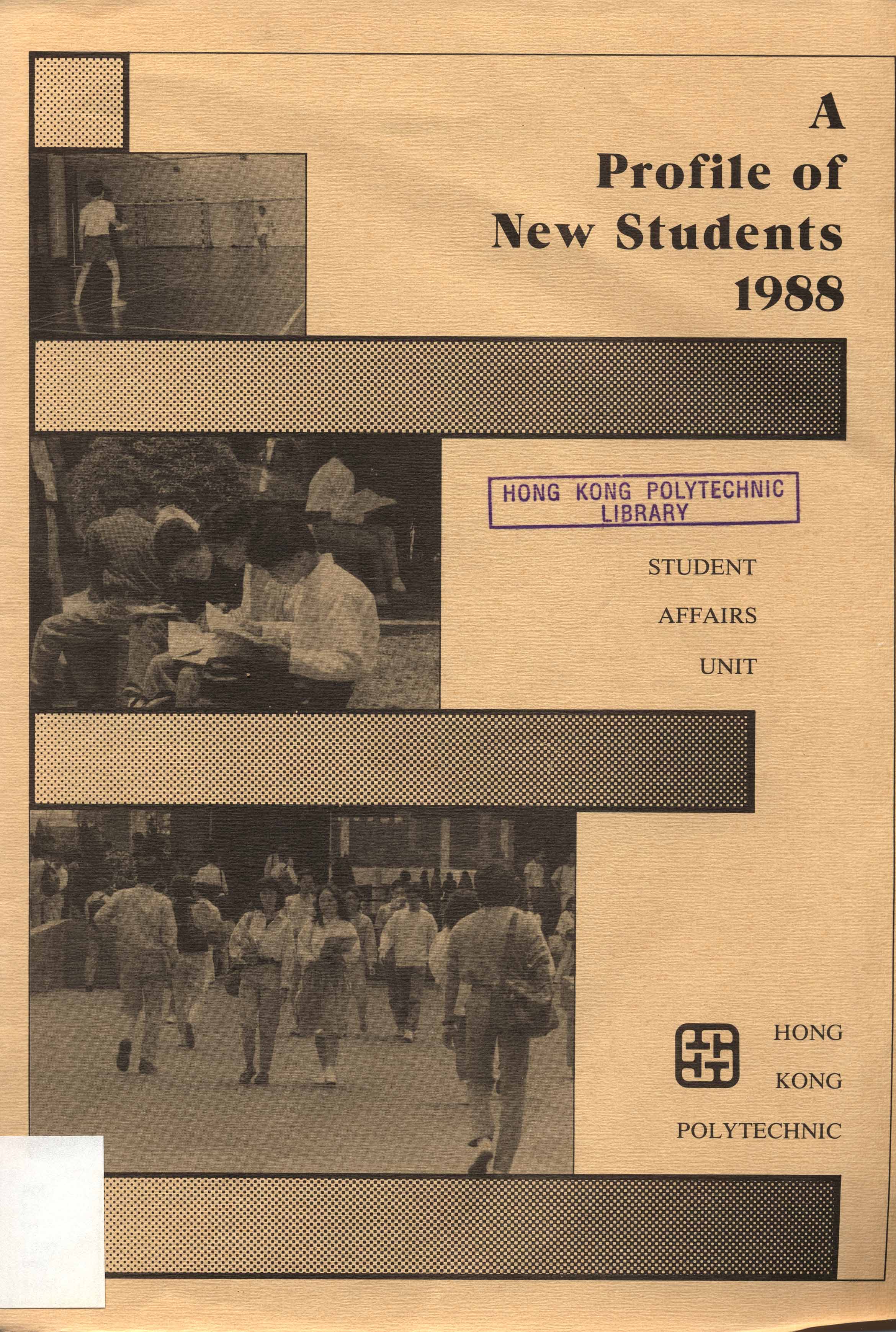 A Profile of new students [1988]