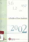A Profile of new students [2002]