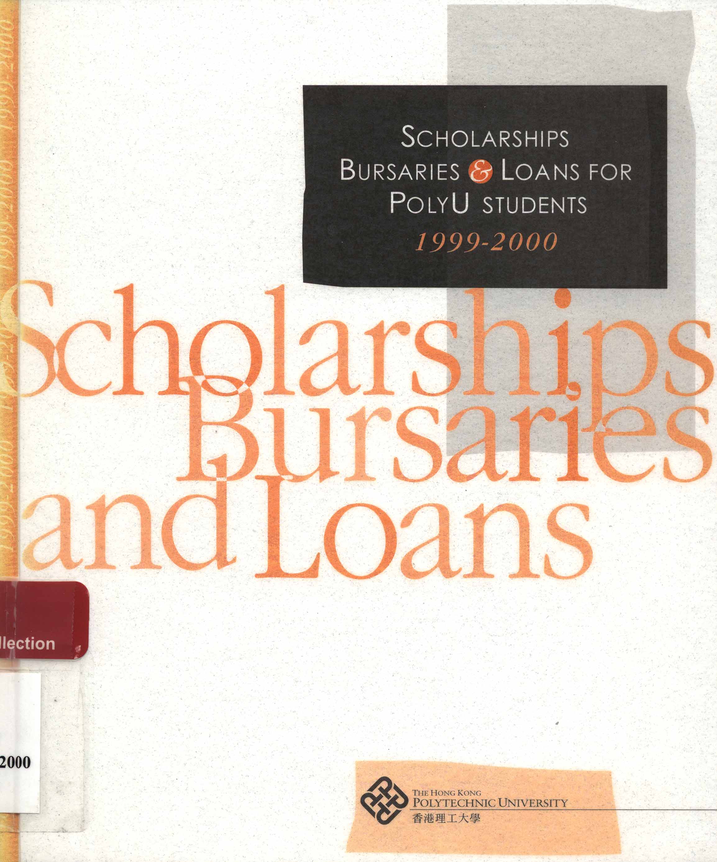 Scholarships, Bursaries & Loans for PolyU students [1999-2000]