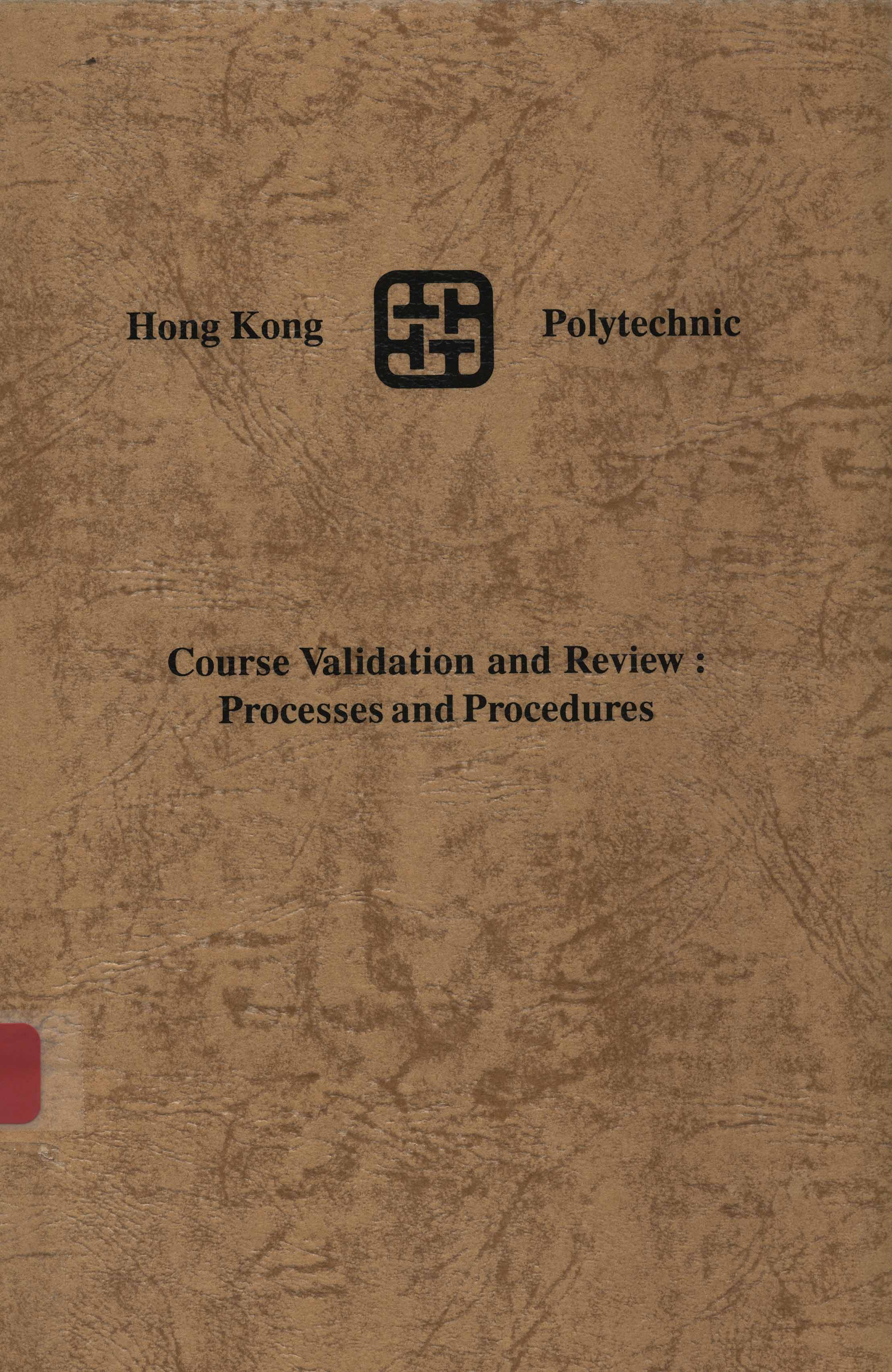 Course validation and review : processes and procedures 1992