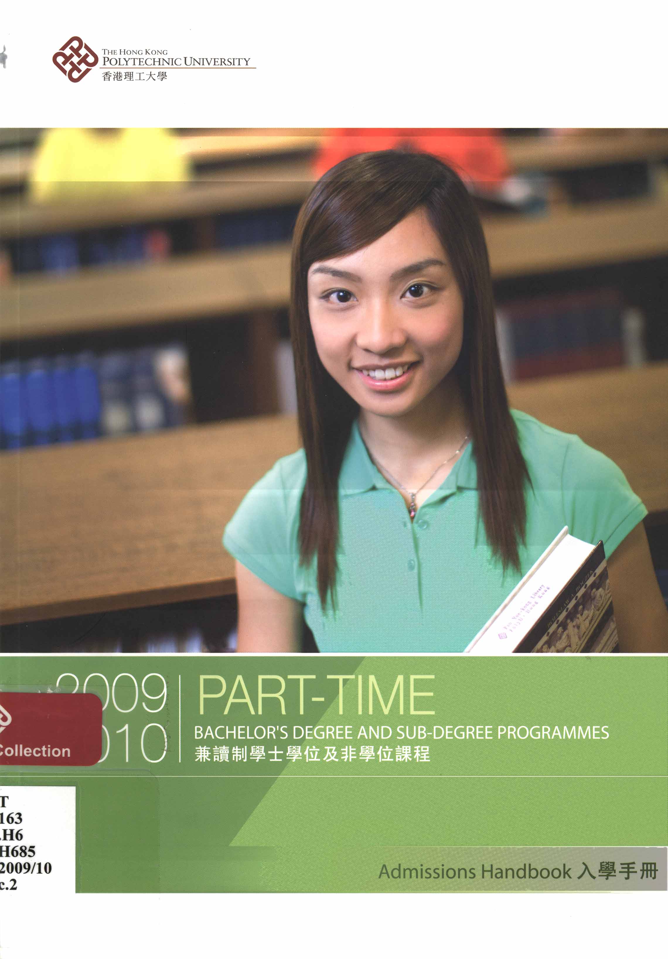 Hong Kong Polytechnic University. Prospectus. Part-time bachelor's degree and sub-degree programmes 2009/10