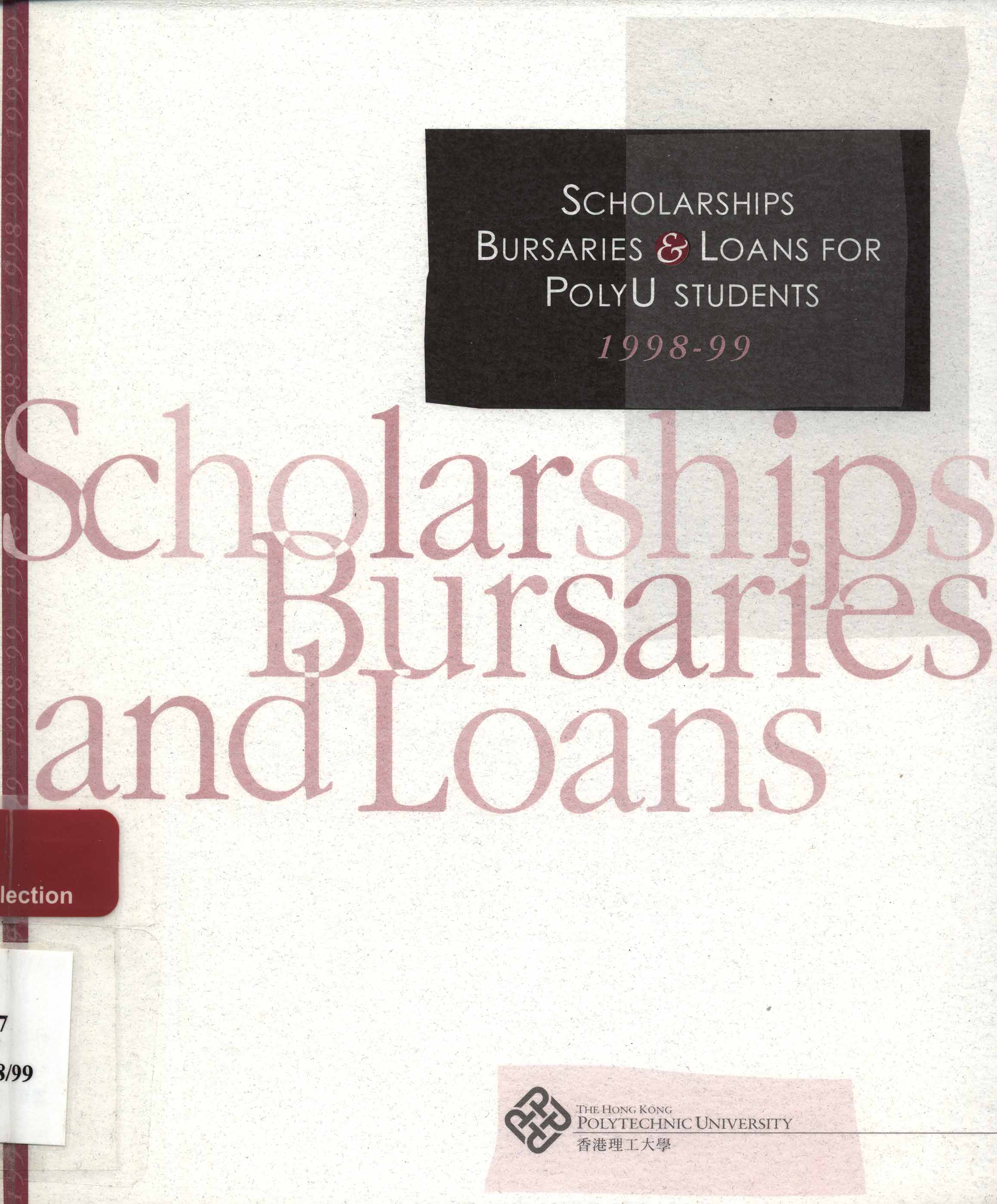 Scholarships, Bursaries & Loans for PolyU students [1998-99]