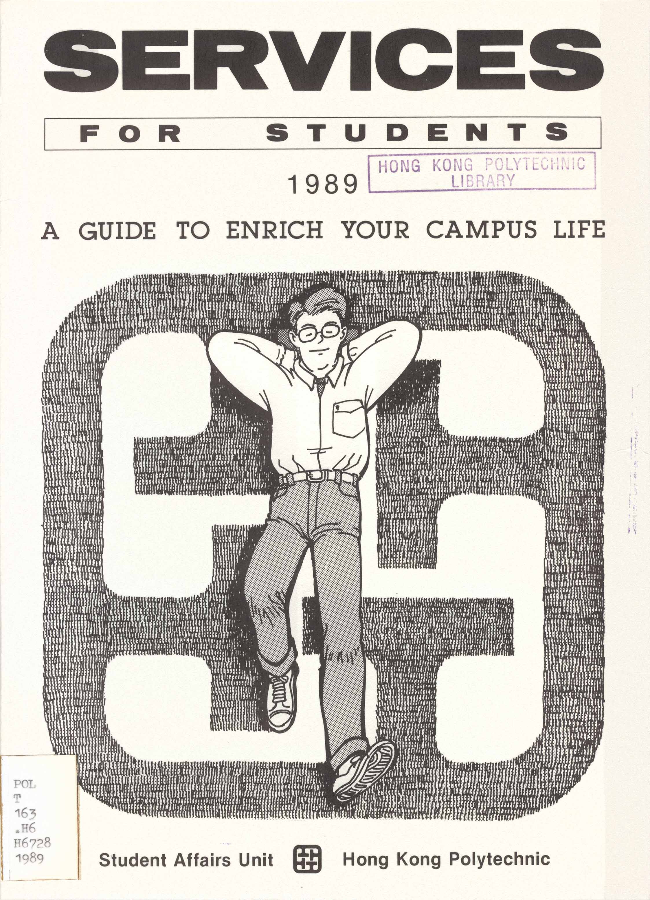Services for students : a guide to enrich your campus life [1989]