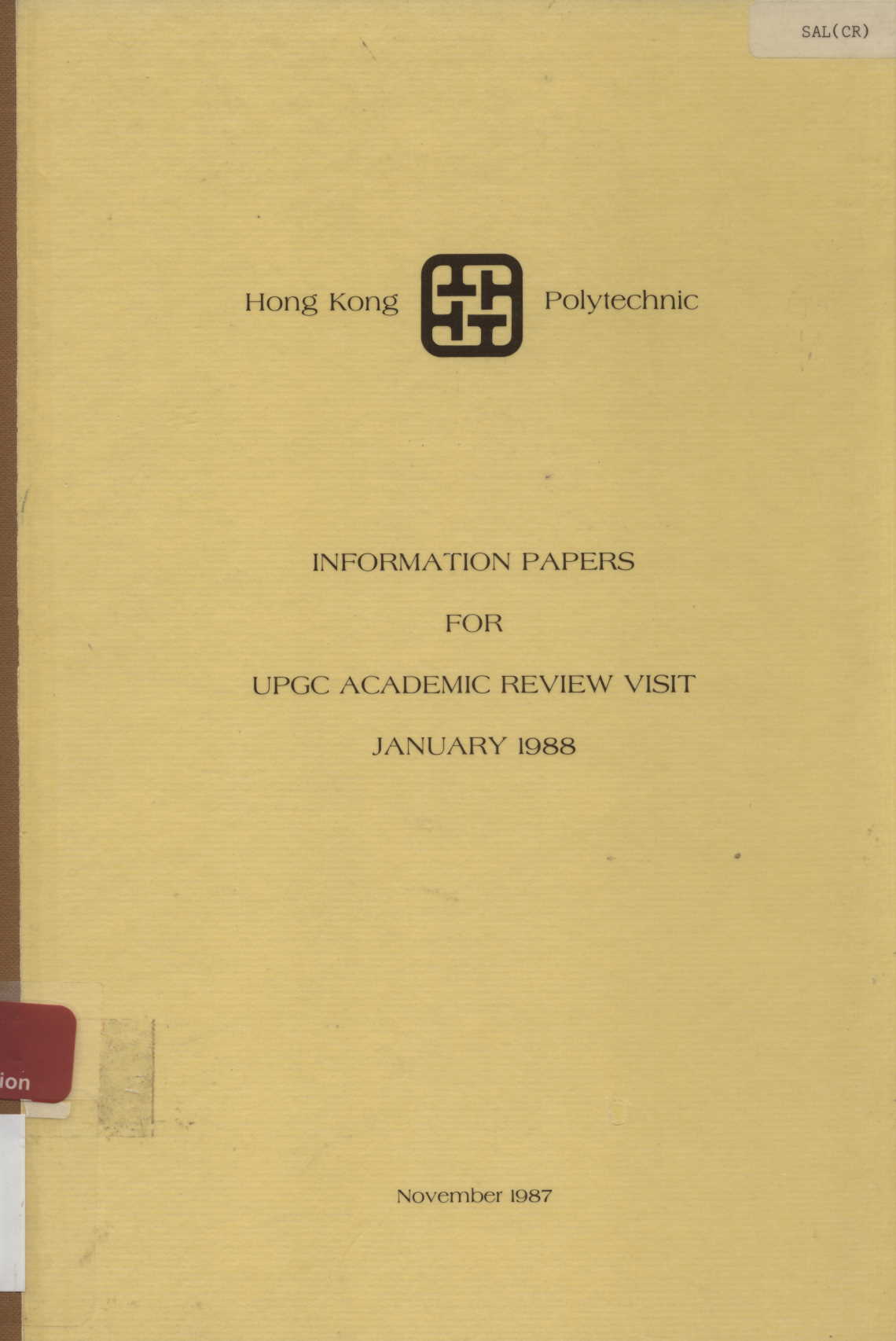 Information papers for UPGC academic review visit January 1988